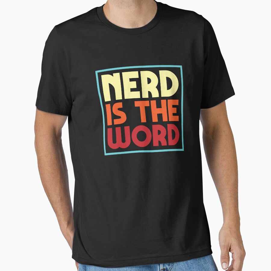 Nerd Is The Word by justsmilestupid T-Shirts, Hoodie, Sweatshirt | BlankRebels.com (Image 1)