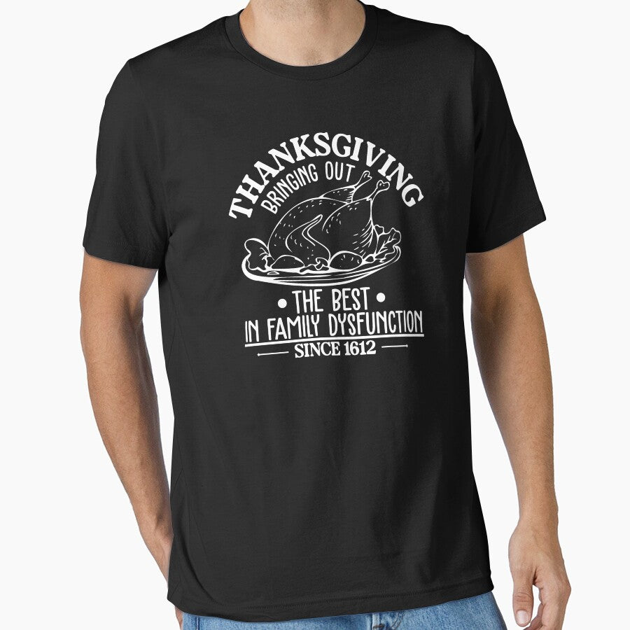 Bringing Out The Best In Family Dysfunction Since 1612 by JuliWaddle240 T-Shirts, Hoodie, Sweatshirt (Image 1)
