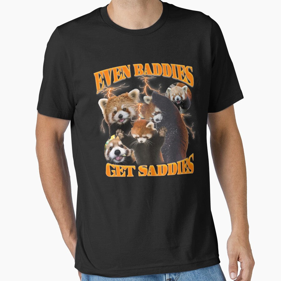 Even Baddies Get Saddies Funny Red Panda Meme for Men Women by hoffe-e T-Shirts, Hoodie, Sweatshirt (Image 1)
