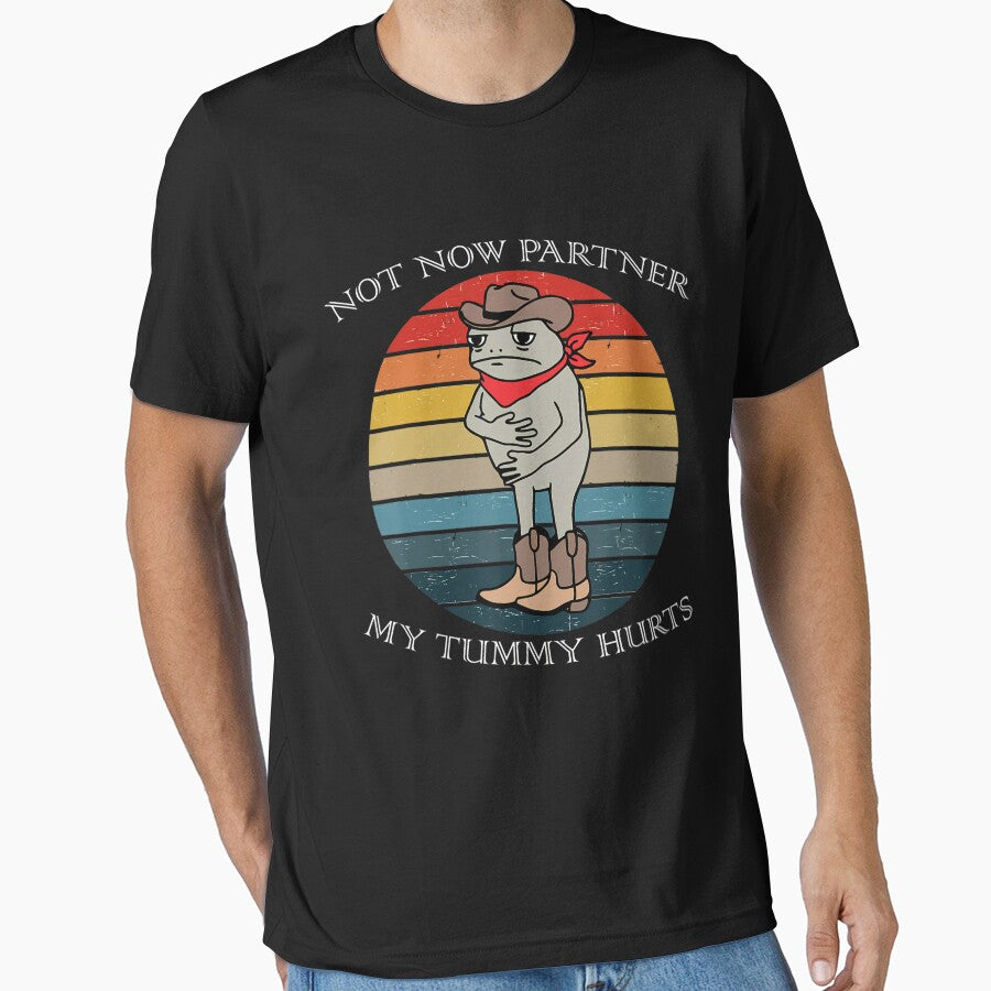Not Now Partner My Tummy Hurts Vintage by DreamyNature T-Shirts, Hoodie, Sweatshirt | BlankRebels.com (Image 1)