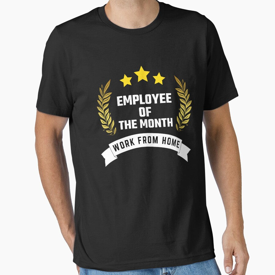 Work From Home Employee Of The Month by BahiaStyle T-Shirts, Hoodie, Sweatshirt | BlankRebels.com (Image 1)