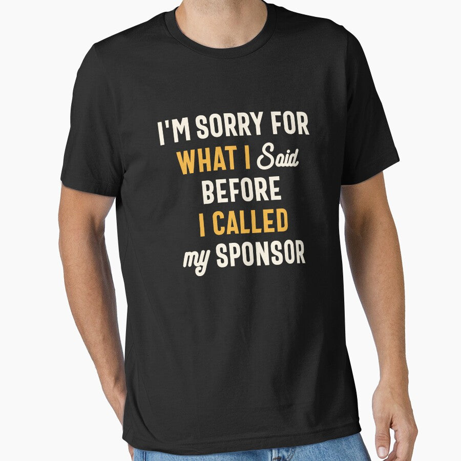 I'm Sorry for What I Said Before - Funny Sarcastic by cidolopez