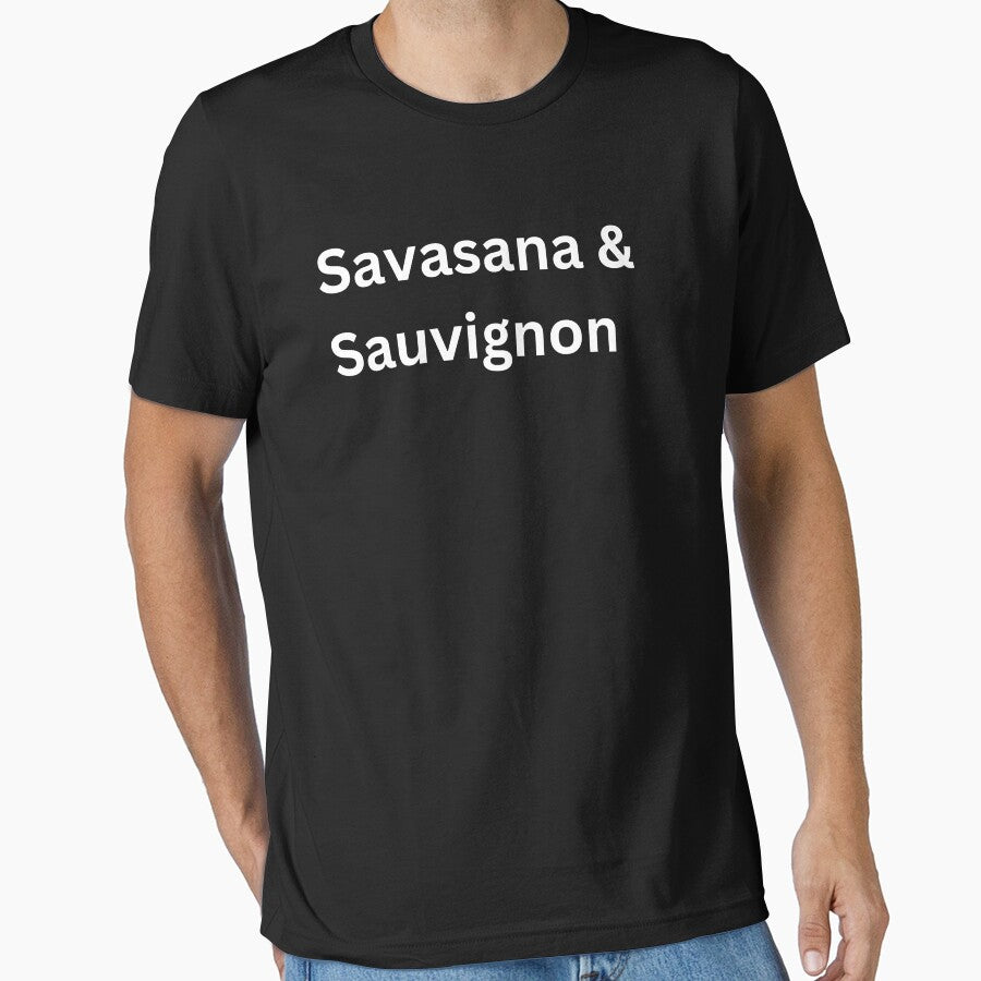 Savasana & Sauvignon by LyricsWear T-Shirts, Hoodie, Sweatshirt | BlankRebels.com (Image 1)