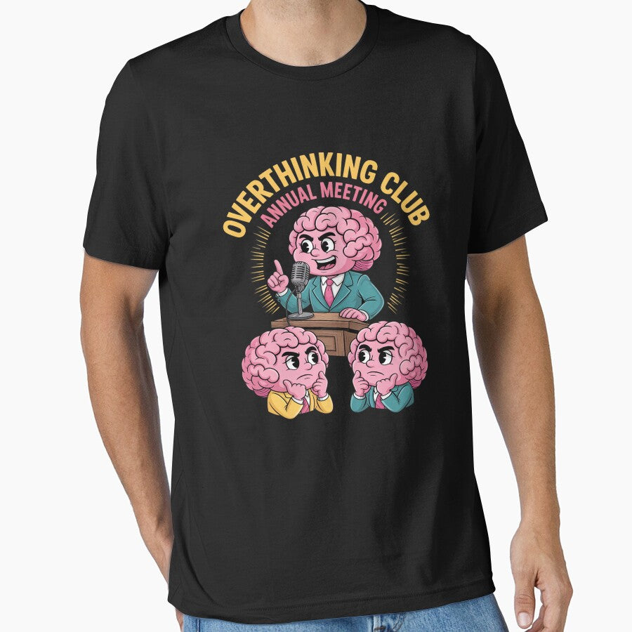 Overthinking Club Annual Meeting Neuro Brain Meeting by FndPardaL T-Shirts, Hoodie, Sweatshirt | BlankRebels.com (Image 1)