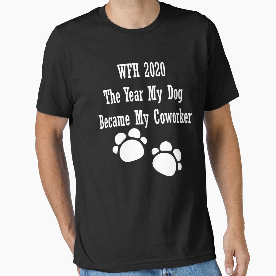 WFH 2020 The year my dog became my coworker by Shopini T-Shirts, Hoodie, Sweatshirt | BlankRebels.com (Image 1)