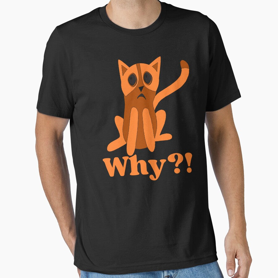WHY - Funny Cat Pictures by FunnyCatsFam T-Shirts, Hoodie, Sweatshirt | BlankRebels.com (Image 1)
