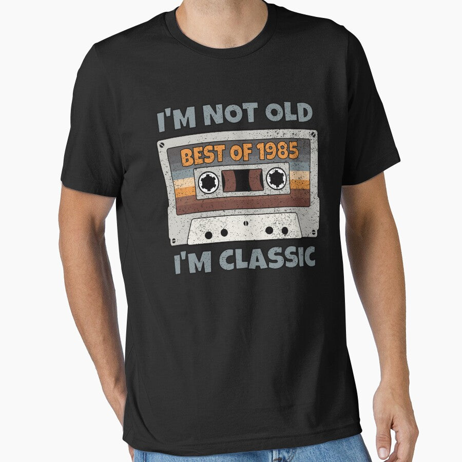 I'M NOT OLD I'M CLASSIC BEST OF 1985 RETRO VINTAGE FUNNY DISTRESSED CASSETTE BIRTHDAY GIFT by Kipcio T-Shirts,... (Image 1)