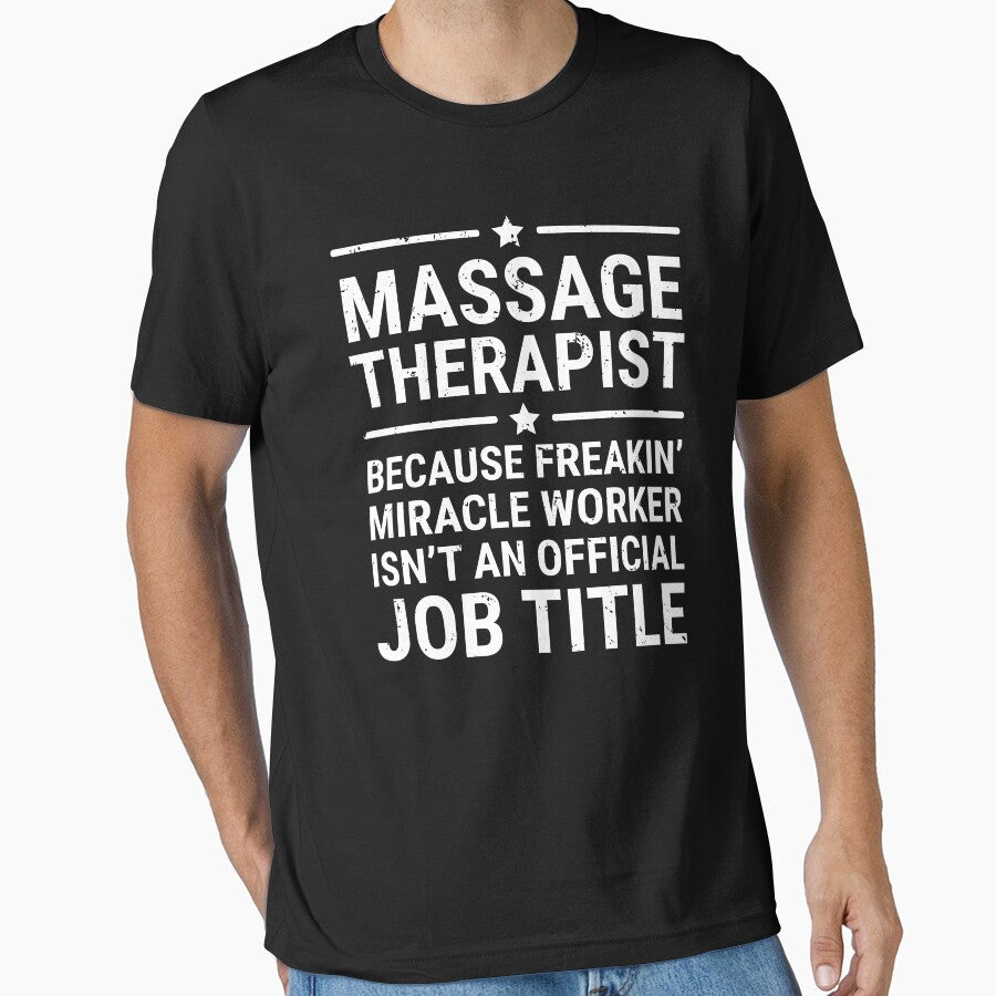 Funny Massage Therapist Miracle Worker T-shirt by zcecmza Hoodie, Sweatshirt | BlankRebels.com (Image 1)