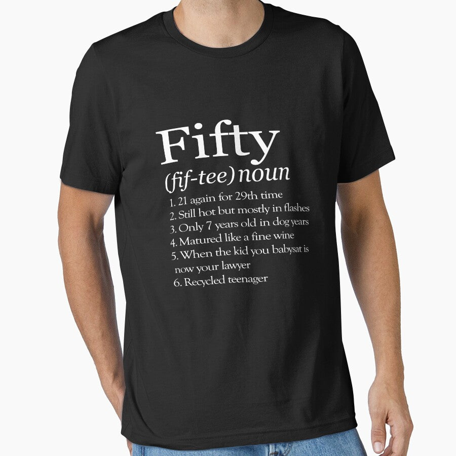 Funny Fifty definition great 50th Birthday gift for men & women by LGamble12345 T-Shirts, Hoodie, Sweatshirt (Image 1)