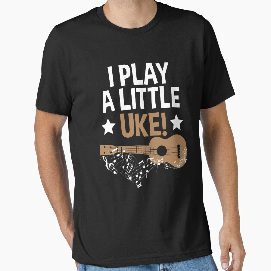 I Play A Little Uke by SuperStuffStore T-Shirts, Hoodie, Sweatshirt | BlankRebels.com (Image 1)