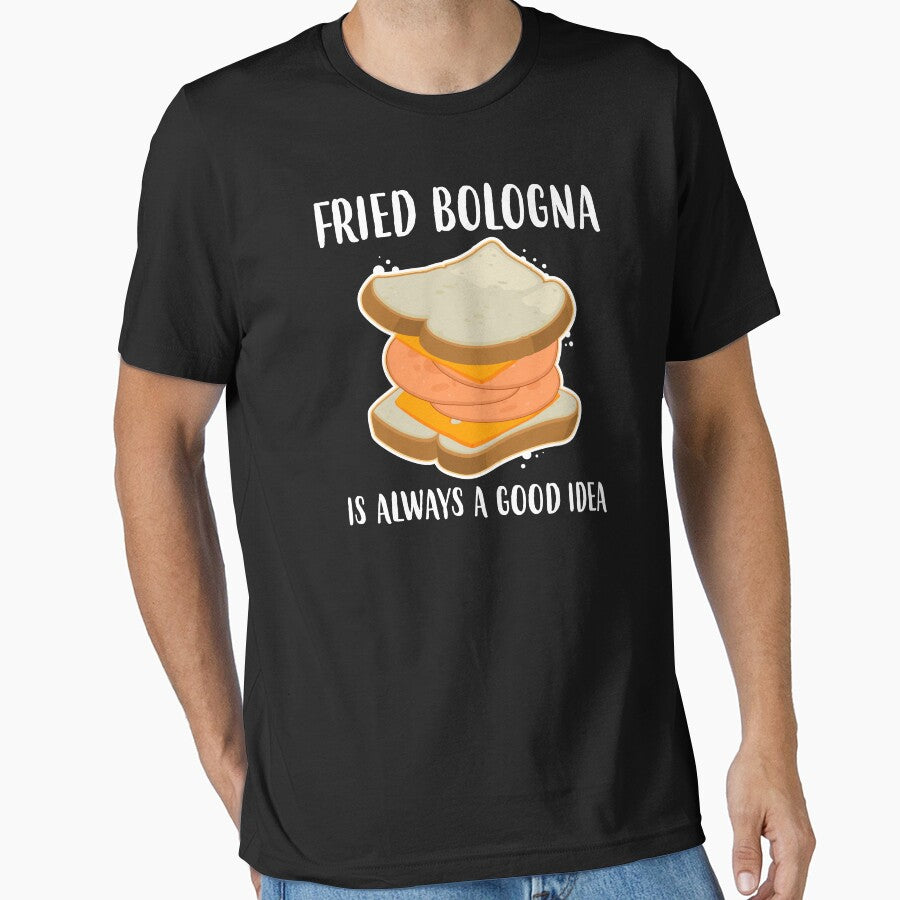 Always A Good Idea Grilled Fried Bologna Sandwich graphic by jakehughes2015 T-Shirts, Hoodie, Sweatshirt (Image 1)
