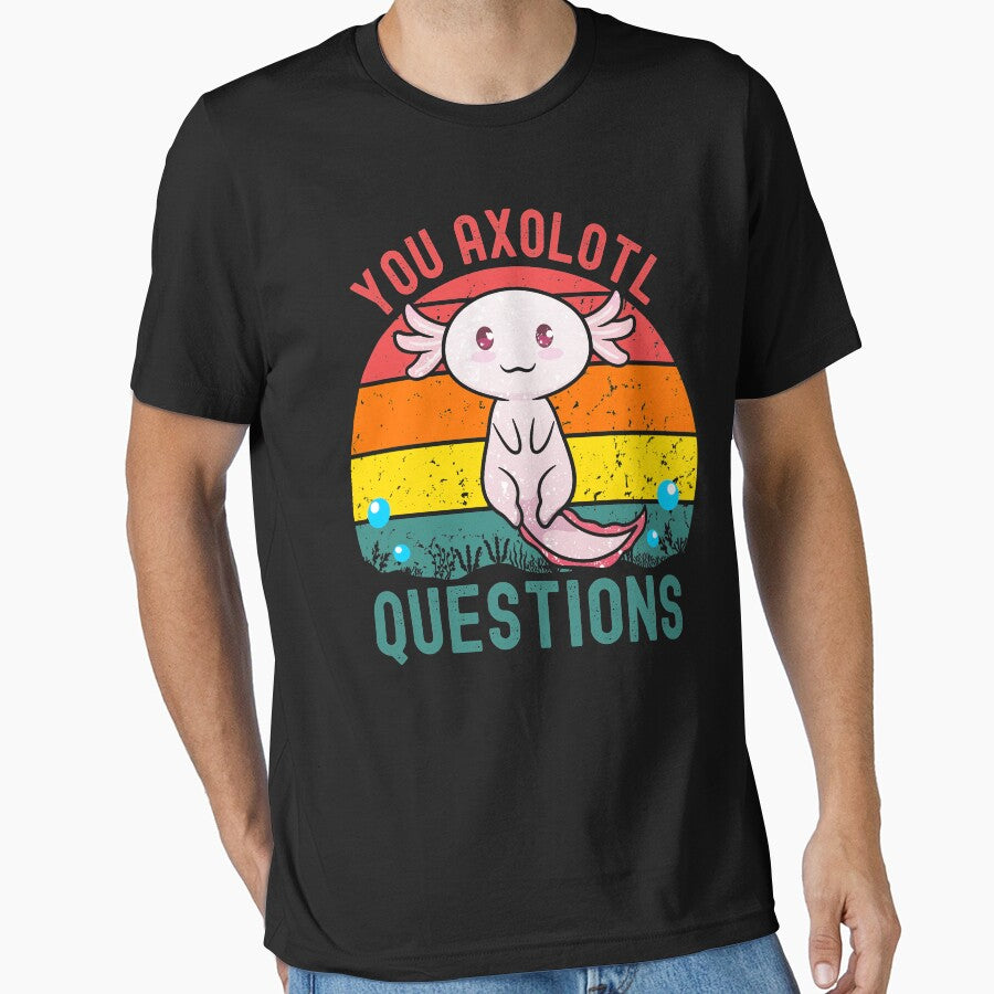 You Axolotl Questions Cute Mexicanum Funny 90s Vintage T-Shirts, Hoodie, Sweatshirt