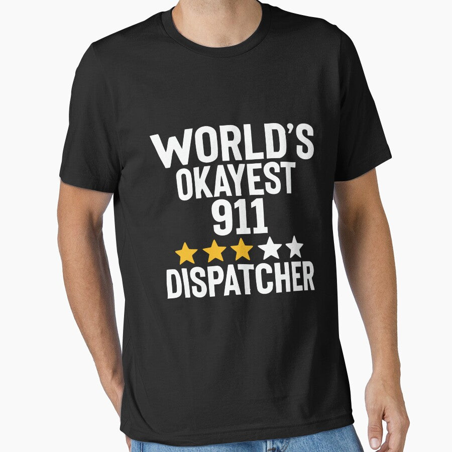 worlds-okayest-dispatcher by Lora Art T-Shirts, Hoodie, Sweatshirt | BlankRebels.com (Image 1)