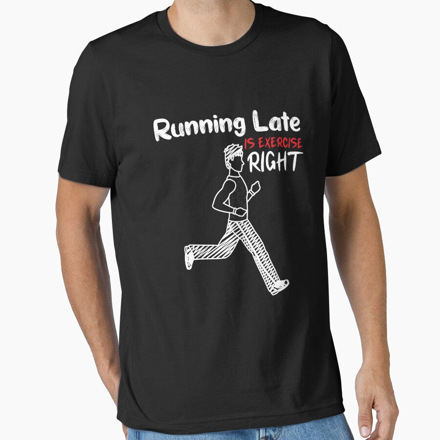 Running Late Is Exercise Right- running-gift by Hannah  Pillic T-Shirts, Hoodie, Sweatshirt | BlankRebels.com (Image 1)