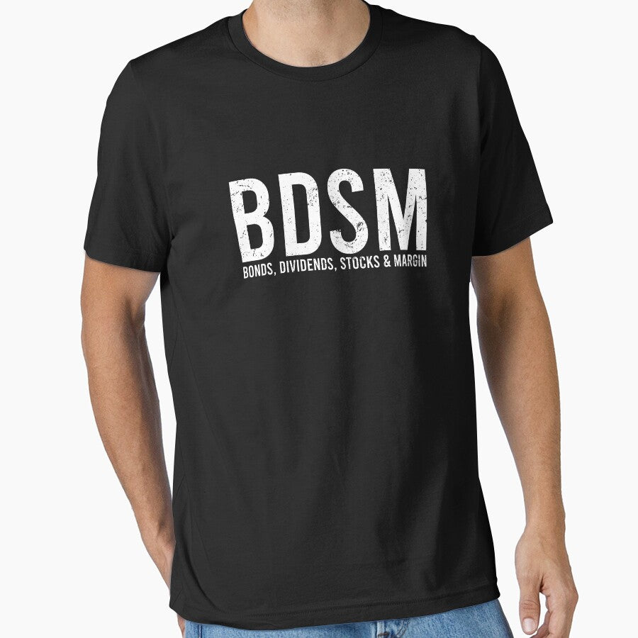 BDSM Bonds Dividends Stocks Margin by zhilwahesani T-Shirts, Hoodie, Sweatshirt | BlankRebels.com (Image 1)