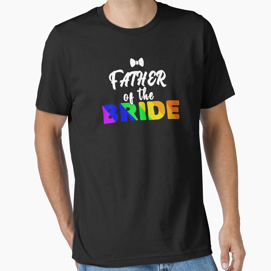 lgbtq wedding rainbow father of the bride by Tropoid T-Shirts, Hoodie, Sweatshirt | BlankRebels.com (Image 1)
