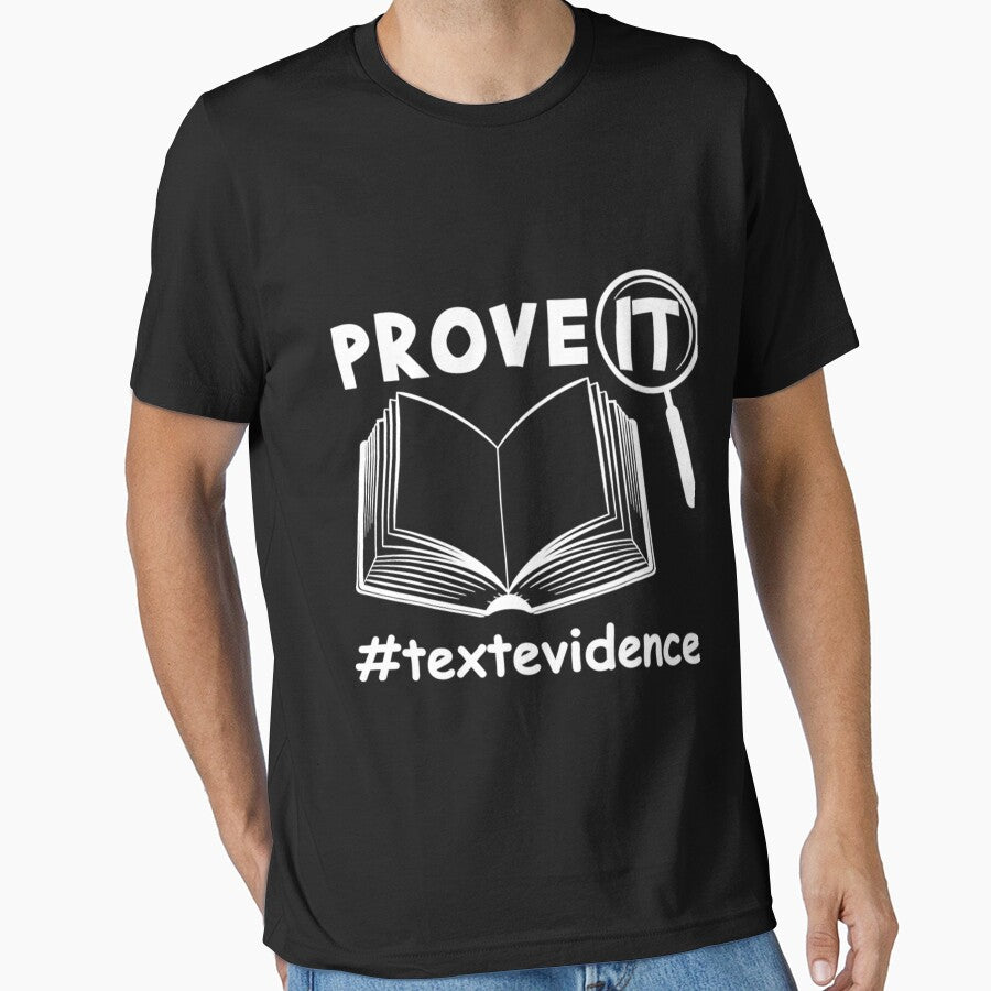 Prove It Text Evidence English Teacher by VoightD324 T-Shirts, Hoodie, Sweatshirt | BlankRebels.com (Image 1)