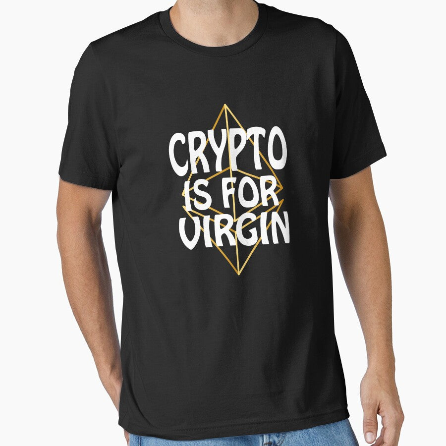 Crypto Is for Virgins Funny Digital Currency Bitcoin by CoolButFunny T-Shirts, Hoodie, Sweatshirt | BlankRebels.com (Image 1)