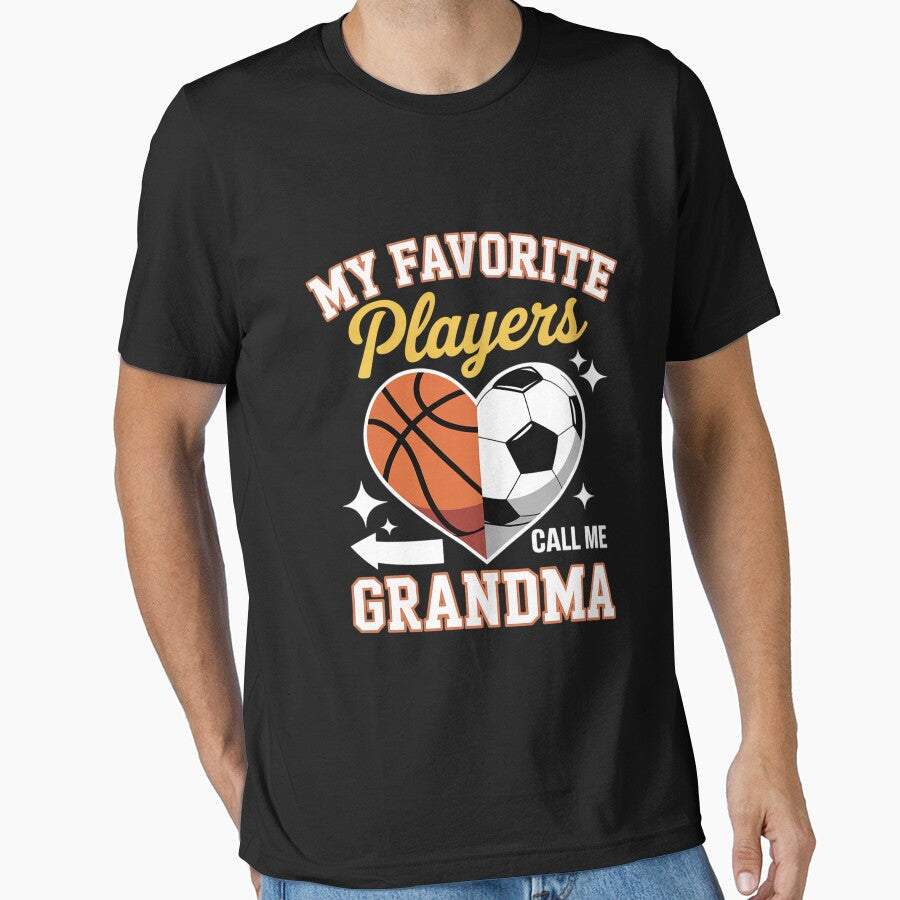 My Favorite Soccer Basketball Players Call Me Grandma by AmandasHastie