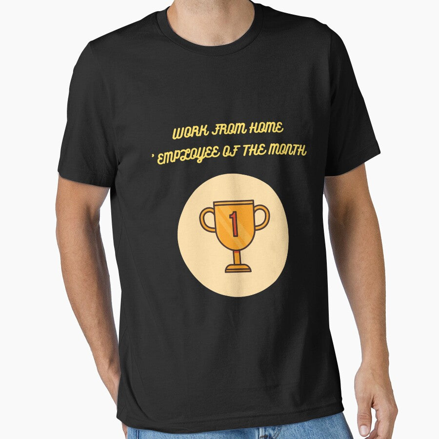 Employee of the month from home by Cafecreative T-Shirts, Hoodie, Sweatshirt | BlankRebels.com (Image 1)