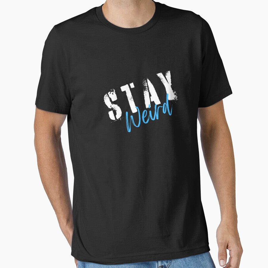 Stay Weird by Boomroom T-Shirts, Hoodie, Sweatshirt | BlankRebels.com (Image 1)