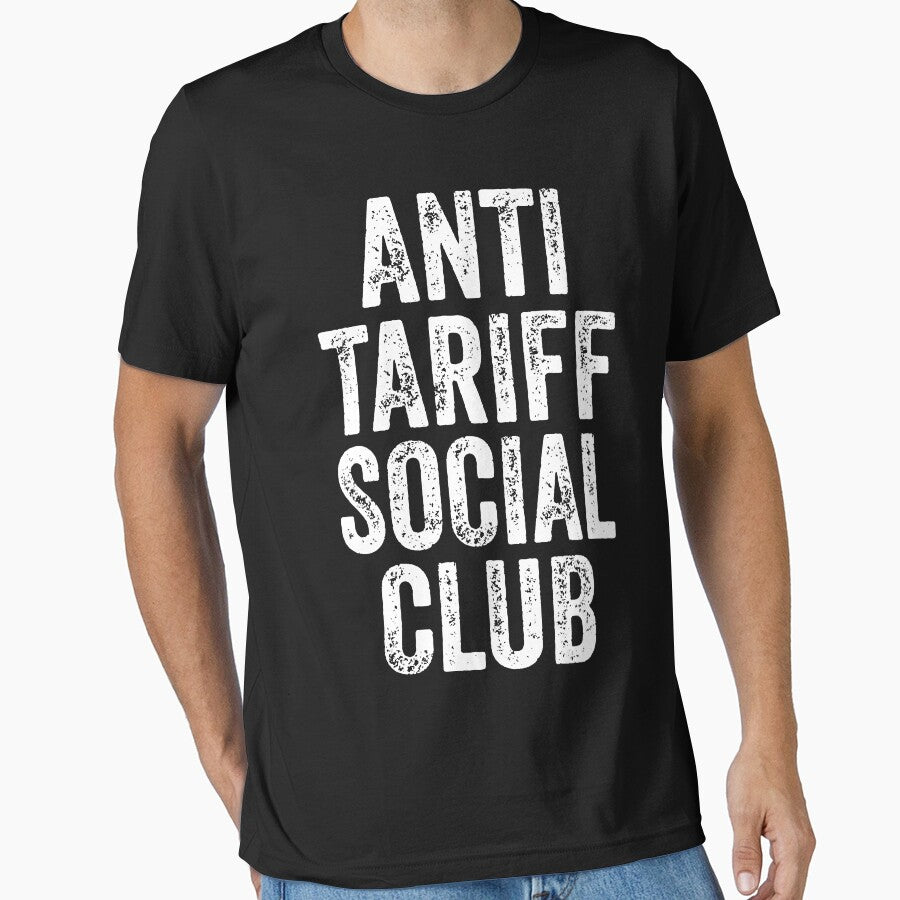 Anti Tariff Social Club by HappyArts90 T-Shirts, Hoodie, Sweatshirt | BlankRebels.com (Image 1)