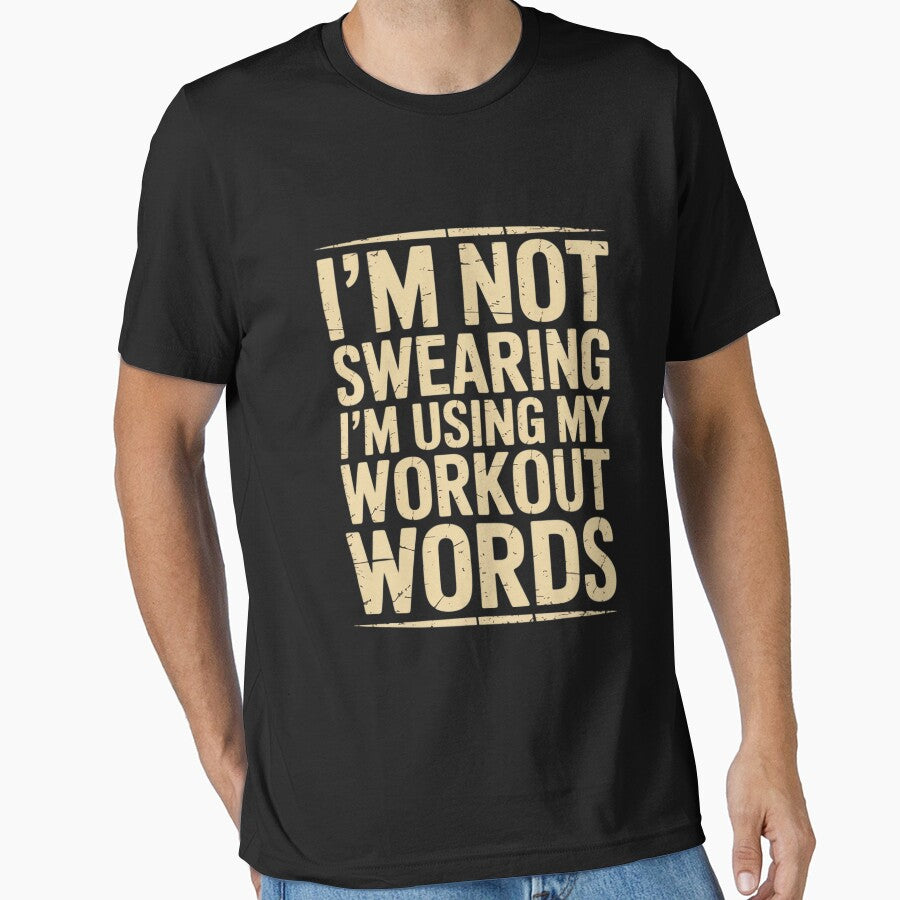 Saying I'm Not Swearing I'm Using My Workout Words by HermanTricia T-Shirts, Hoodie, Sweatshirt | BlankRebels.com (Image 1)