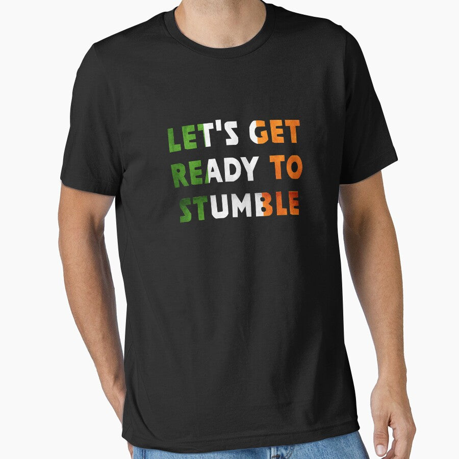 Top Fun Patricks Day Ready to Stumble Gift Design by LGamble12345 T-Shirts, Hoodie, Sweatshirt | BlankRebels.com (Image 1)