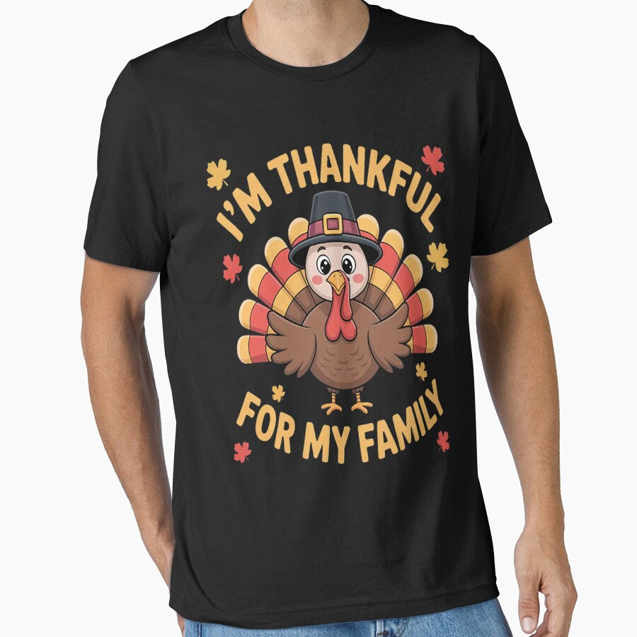 I'm Thankful For My Family Thanksgiving Day Dinner Turkey by LacostCarl T-Shirts, Hoodie, Sweatshirt (Image 1)
