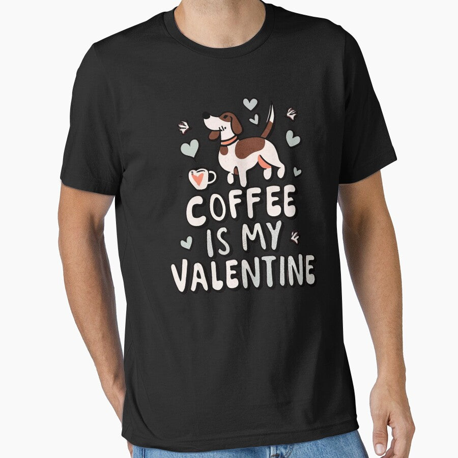 Dog coffee on valentine's day. Coffee is my valentine. by luxeado T-Shirts, Hoodie, Sweatshirt | BlankRebels.com (Image 1)