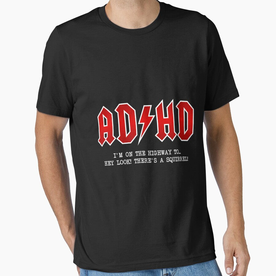 Adhd Highway To... Hey Look A Squirrel Hard Rocker Adhd by FRANAN324 T-Shirts, Hoodie, Sweatshirt | BlankRebels.com (Image 1)