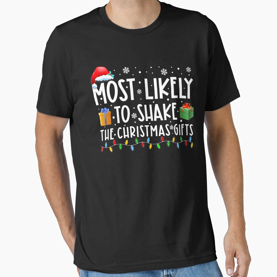 Most Likely To Shake The Christmas Gifts Family Xmas by SethFrancis37 T-Shirts, Hoodie, Sweatshirt (Image 1)