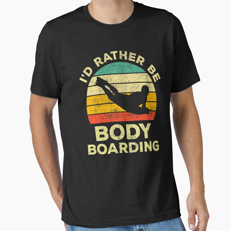 I’d Rather Be Body Boarding Bodyboarding Vintage Gift For Body Boarders by JokeGysen T-Shirts, Hoodie, Sweatshirt (Image 1)