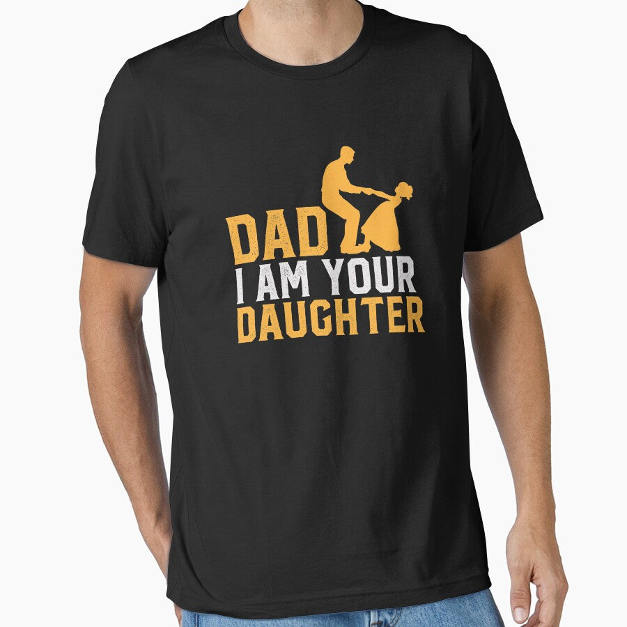 DAD I AM YOUR DAUGHTER by place-design T-Shirts, Hoodie, Sweatshirt | BlankRebels.com (Image 1)