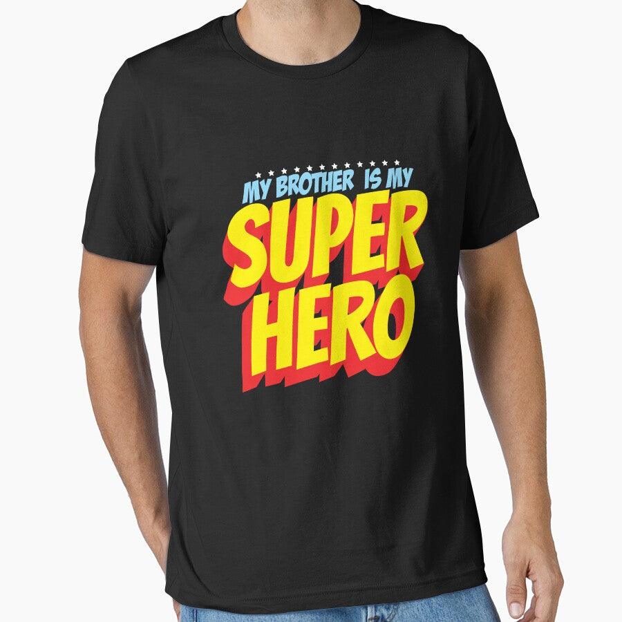 My Brother Is My Superhero Men's Brother Super Hero Gear by DynamicDesign