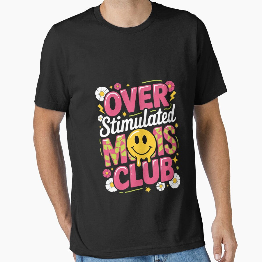 Overstimulated Moms Club Mother's Day Mama Mom Life Women by FadeOfThrone T-Shirts, Hoodie, Sweatshirt (Image 1)