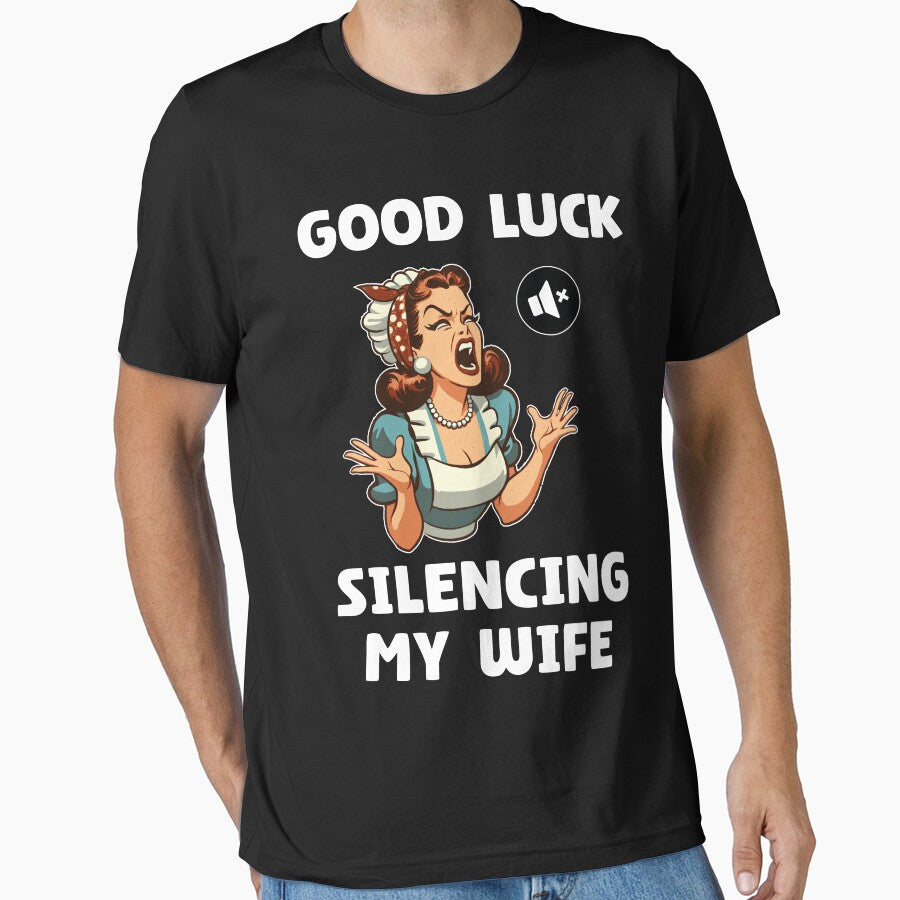 good luck silencing my wife funny husband by Patremolne T-Shirts, Hoodie, Sweatshirt | BlankRebels.com (Image 1)