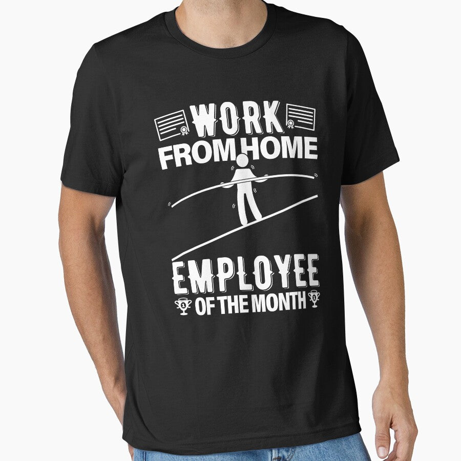 Work From Home Employee Of The Month Grind by GravitiTees T-Shirts, Hoodie, Sweatshirt | BlankRebels.com (Image 1)
