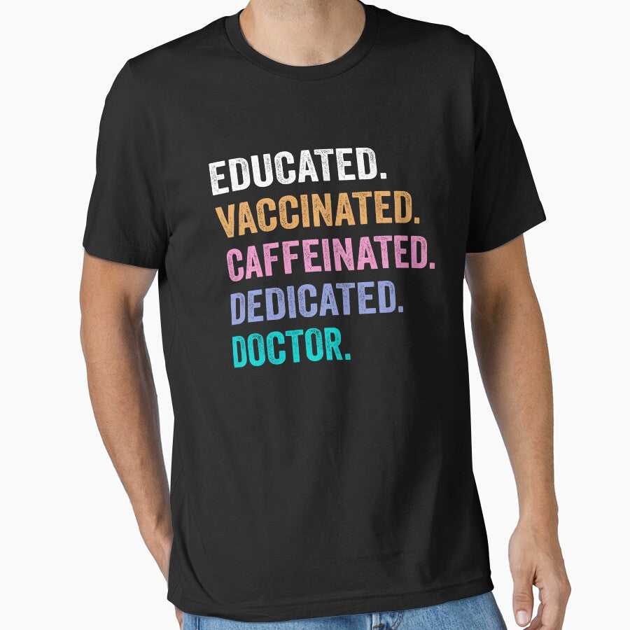 Educated Vaccinated Caffeinated Dedicated doctor shirt, Funny doctor Christmas Gift by xlnv Hoodie, Sweatshirt (Image 1)