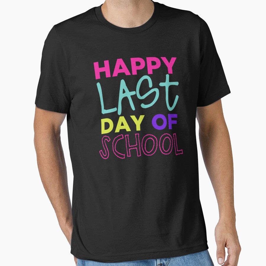Happy Last Day School by aryagiri T-Shirts, Hoodie, Sweatshirt | BlankRebels.com (Image 1)