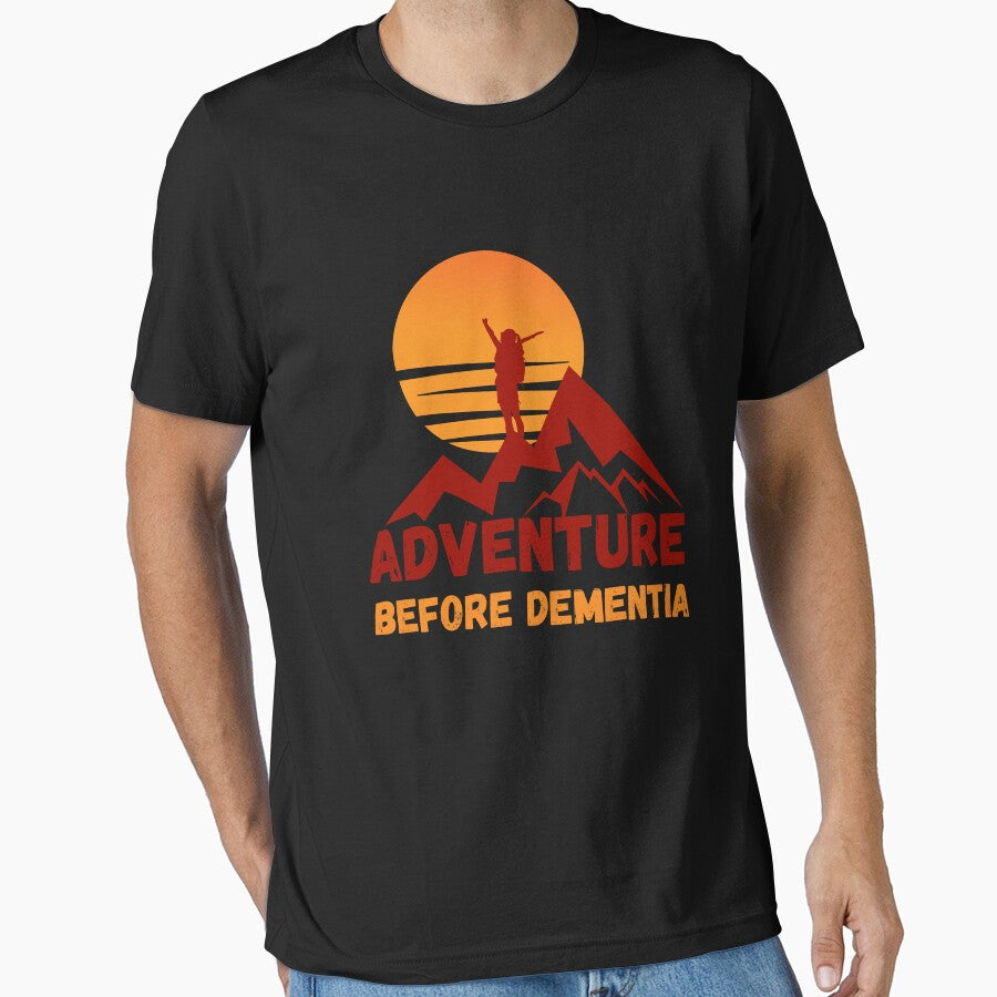 Adventure Before Dementia - climbing by PrintaMaria T-Shirts, Hoodie, Sweatshirt | BlankRebels.com (Image 1)
