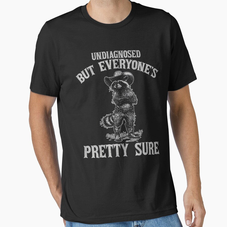 Undiagnosed But Everyone's Pretty Sure Cowboy Raccoon by FantasyFablesC T-Shirts, Hoodie, Sweatshirt (Image 1)