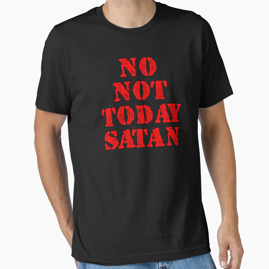 No, Not Today Satan by dantixebiana