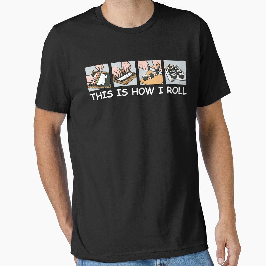 Sushi Lover Gift This Is How I Roll Tshirt Men Women Sushi by DSWShirts Hoodie, Sweatshirt | BlankRebels.com (Image 1)