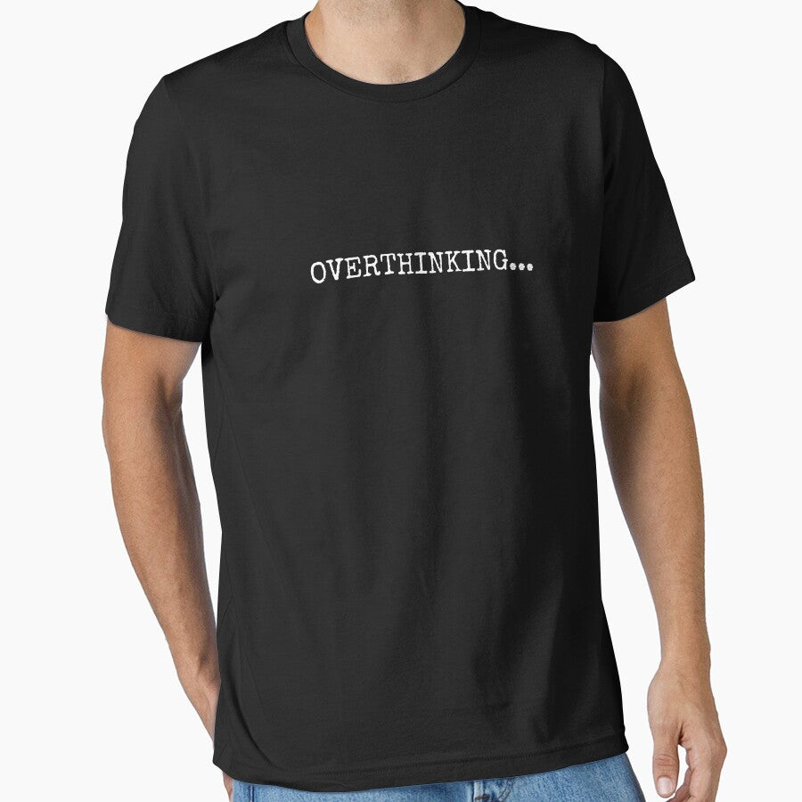 OVERTHINKING by SuperSoulArts T-Shirts, Hoodie, Sweatshirt | BlankRebels.com (Image 1)