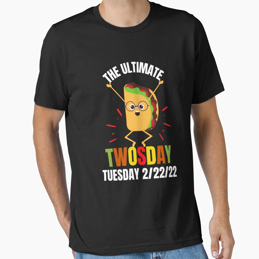 Funny Taco:The Ultimate Taco Twosday Tuesday 2/22/22 by AmeliaStore1 T-Shirts, Hoodie, Sweatshirt | BlankRebels.com (Image 1)