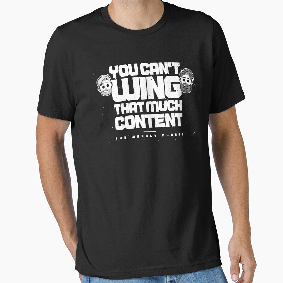 You Can't Wing That Much Content by WPPosters T-Shirts, Hoodie, Sweatshirt | BlankRebels.com (Image 1)