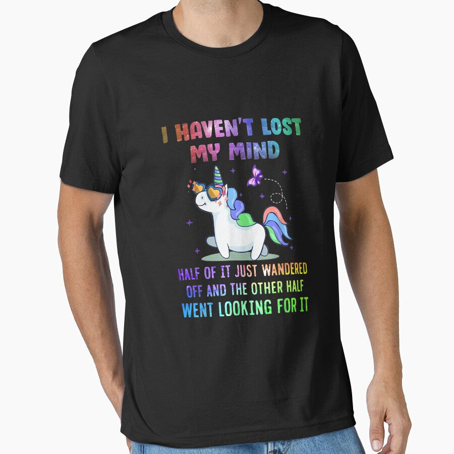 I Haven't Lost My Mind by marianelam T-Shirts, Hoodie, Sweatshirt | BlankRebels.com (Image 1)