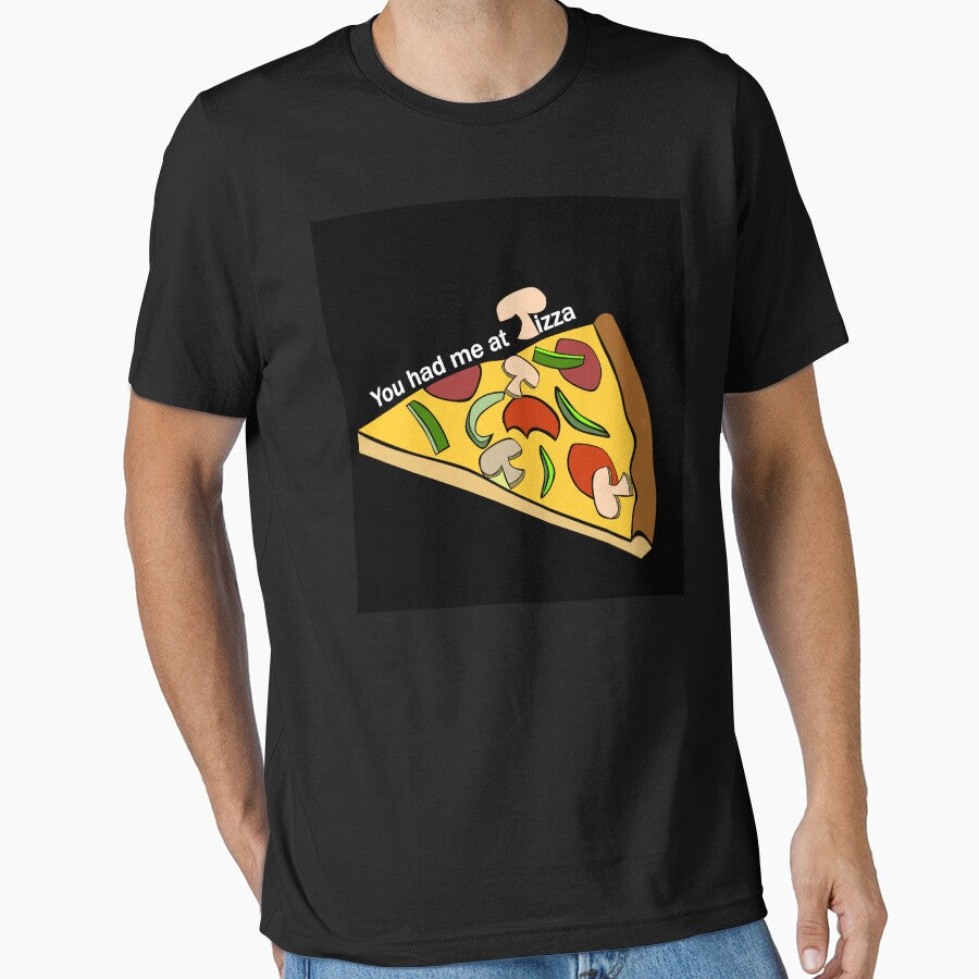 You had me at Pizza by StudioMoesker T-Shirts, Hoodie, Sweatshirt | BlankRebels.com (Image 1)