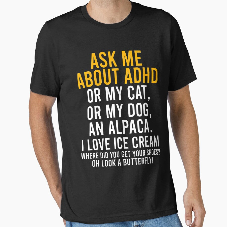 Funny Ask Me About Adhd Autism Mental Health Awareness by DominicIHolland T-Shirts, Hoodie, Sweatshirt (Image 1)